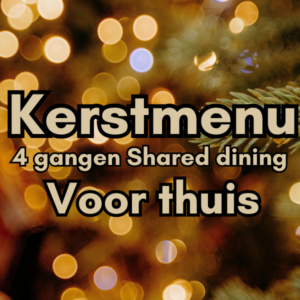 Kerstmenu Shared Dining (4 gangen)